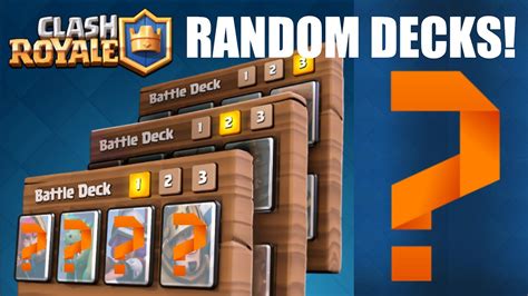 clash royale random deck generator.